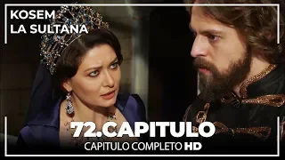 Kosem La Sultana | Capítulo 72