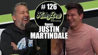 HoneyDew Podcast #126 | Justin Martindale