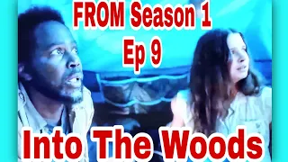 FROM Season 1 Ep 9: Into The Woods | Recap | Aliens?......