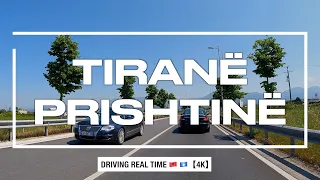 TIRANE- PRISHTINE : Driving Real-Time from Tirana to Prishtina (▶️ 205 Minuta 4K UHD)