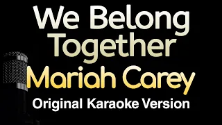 We Belong Together - Mariah Carey (Karaoke Songs With Lyrics - Original Key)