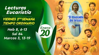 LECTURAS Y EVANGELIO DEL VIERNES 20 DE ENERO DE 2023 | MARCOS 3, 13-19