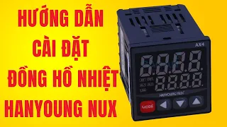 Hướng dẫn cài đặt đồng hồ nhiệt độ Hanyoung Nux AX| Tu Dien DITICO