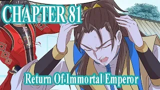Return Of Immortal Emperor Chapter 81 [English Sub] | Manhua ES