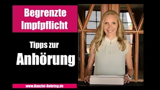 Einrichtungsbezogene Impfpflicht  §20a IfSG : Tipps zur Anhörung