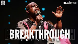 Breakthrough Behavior | Bishop Bryan J. Pierce, Sr. | Mount Zion