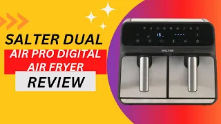 Salter Dual Air Pro Digital Air Fryer: Delightful and Healthy Cooking Made Easy! Full Review