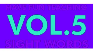 Sight Words Songs Volume 5 - Have Fun Teaching (Lexy Presents)