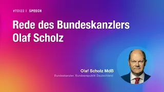 #TDI22 I Tag der Industrie I Rede von Bundeskanzler Olaf Scholz MdB