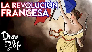 La REVOLUCIÓN FRANCESA | Draw My Life