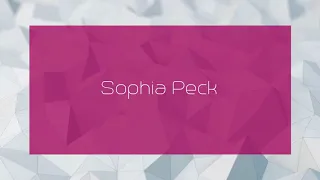 Sophia Peck - appearance