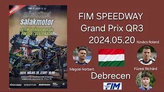 2024.05.20.Speedway GP QR3-Debrecen 🇭🇺