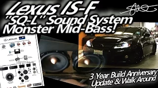 Lexus ISF - "SQL" Sound System - Monster Midbass - Quick Walk Around