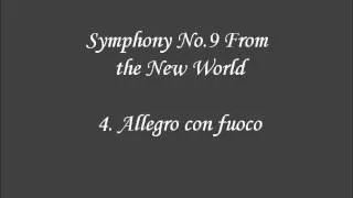 Symphony No.9 From the New World 4. Allegro con fuoco.