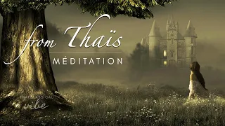 Meditation from Thais - Jules Massenet extended (1 hour)