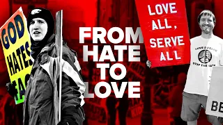 From Hate to Love | Zach Phelps-Roper