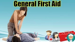 Emergency First Aid - General First Aid