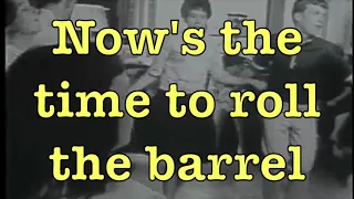 Roll Out the Barrel Ronnie Kennedy Lyrics