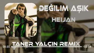 Heijan - Değilim Aşık  [ Taner Yalçın Remix ]   -HerYüzümeGüleniSeviyorSandım-