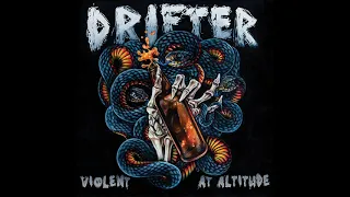 Drifter - Violent At Altitude (Full Album)