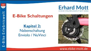 E-Bike Schaltungen | Kap.2 | Enviolo / NuVinci Nabenschaltung Vor-und Nachteile | Erhard Mott Lauda