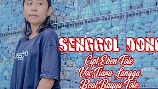 Lagu Acara Terbaru 2022/SENGGOL DONG by Tiara Langga