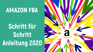 Amazon FBA Schritt für Schritt Anleitung 2020