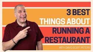 the 3 Best Things About Running a Restaurant - How to Run a Restaurant #restaurantowner