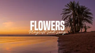 Flowers ♫ Top Hit English Songs Playlist ♫ Acoustic Cover Of Popular TikTok Songs