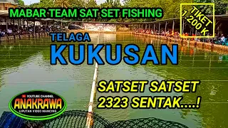 MABAR MANCING SAT SET DI TELAGA KUKUSAN DEPOK | 2323 SENTAAAK...!