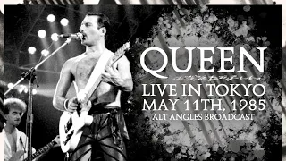 Queen - Live In Tokyo (May 11th, 1985) [Chief Mouse Alternate Angles Broadcast Restoration]
