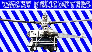 Wacky Helicopters | XH 17 | Tip Jet Powered MONSTER