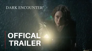 DARK ENCOUNTER  2019 OFFICIAL TRAILER  SCIENCE-FICTION MOVIES /Thriller