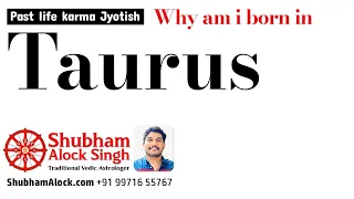 Why I am born in #Taurus Ascendant by Shubham Alock #Vrish Rashi