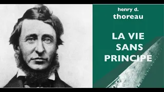 La vie sans principe - Henri David Thoreau (Livre Audio)