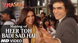 'Heer Toh Badi Sad Hai' Backstage VIDEO | Tamasha | Deepika Padukone | T-Series