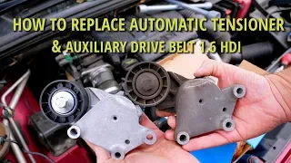 How to Replace Tensioner Drive Belt 1.6 hdi, 1.6 tdci - Citroen / Peugeot