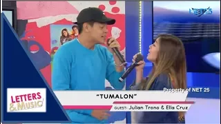 JULIAN TRONO & ELLA CRUZ - TUMALON (NET25 LETTERS AND MUSIC)