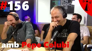 La Sotana 156, amb Pepe Colubi