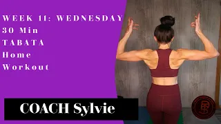 Week 11: WEDNESDAY 30 min TABATA Total Body Home Workout. WITH INSTRUCTION