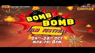 Bomb Bomb Film Festival On Colors Cineplex 24-28 October Monday-Friday At 8:00PM