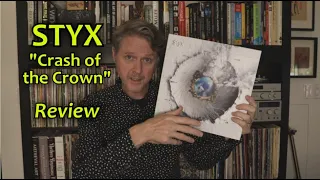 STYX - "Crash of the Crown" LP Album Review