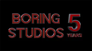 Boring Studios 5 Years Trailer