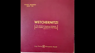 Wetchernitzi - A Medley of Ukrainian Folk Songs