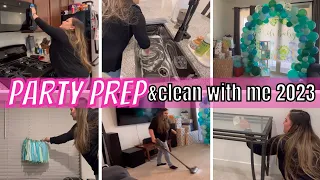 CLEAN WITH ME 2023 :: PARTY PREP CLEANING MOTIVATION