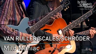 Van Ruller / Scales / Schröder: "Mild Maniac"