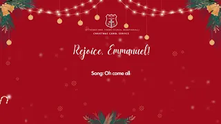 O Come - Rejoice, Emmanuel! 2022 Carol, St Thomas Mar Thoma Church, Marathahalli