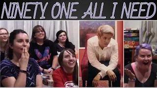 NINETY ONE - ALL I NEED MV REACTION