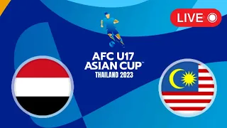 🔴 LIVE; Yemen u17 vs Malaysia u17, AFC u17 Asian Cup 2023.