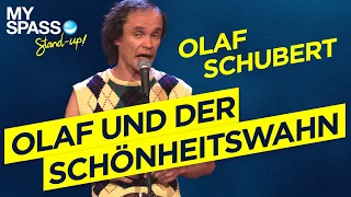 Olaf und der Schönheitswahn | Olaf Schubert